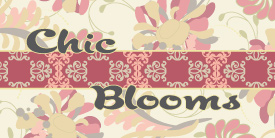 Chic Blooms by Pat Bravo
