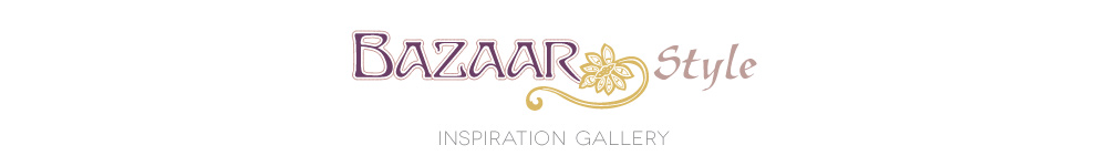 Inspiration Gallery - Bazaar Style