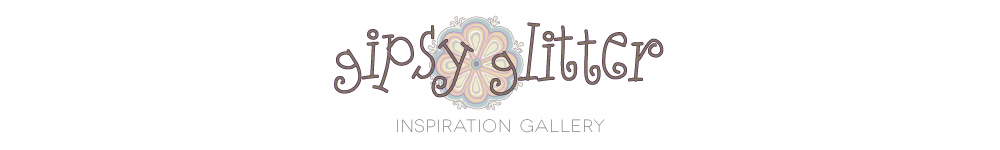 Inspiration Gallery - Gipsy Glitter